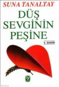 Düş Sevginin Peşine