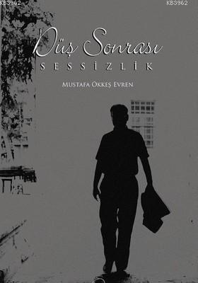 Düş Sonrası Sessizlik