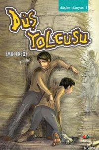 Düşler Dünyası 1 - Düş Yolcusu