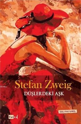 Düşlerdeki Aşk Stefan Zweig