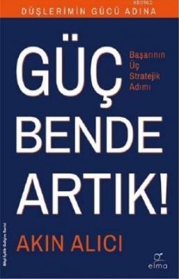 Düşlerimin Gücü Adına Güç Bende Artık!