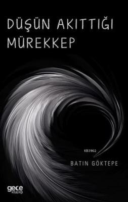 Düşün Akıttığı Mürekkep