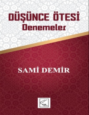 Düşünce Ötesi Denemeler Sami Demir