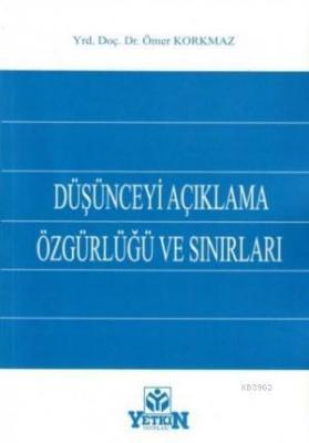 Düşünceyi Açıklama Özgürlüğü ve Sınırları