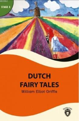 Dutch Fairy Tales W.E. Griffis