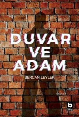 Duvar ve Adam