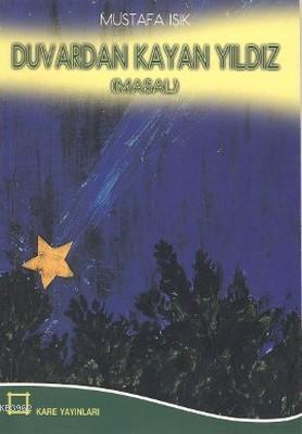 Duvardan Kayan Yıldız