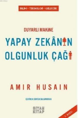 Duyarlı Makine Amir Husain