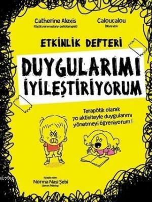 Duygularımı İyileştiriyorum - Etkinlik Defteri