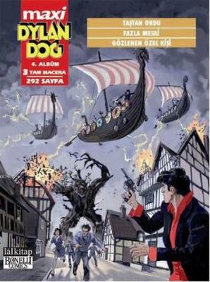 Dylan Dog Maxi Albüm: 4 - Taştan Ordu / Fazla Mesai / Gözlenen Özel Kişi