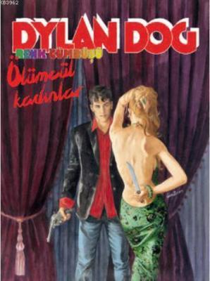 Dylan Dog Renk Cümbüşü - Ölümcül Kadınlar 6 Vanna Vinci