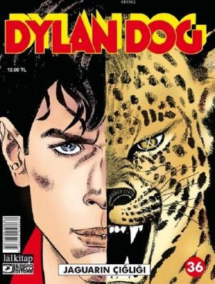 Dylan Dog Sayı 36: Jaguarın Çığlığı Tiziano Sclavi