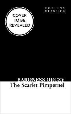 The Scarlet Pimpernel ( Collins Classics )