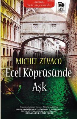 Ecel Köprüsünde Aşk Michel Zevaco