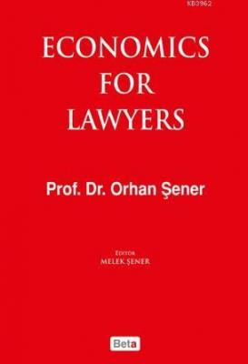 Economics For Lawyers Orhan Şener