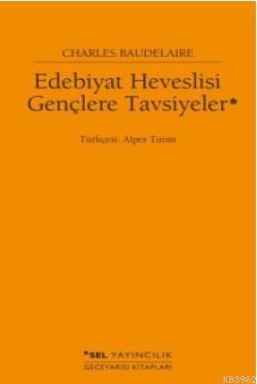 Edebiyat Heveslisi Gençlere Tavsiyeler