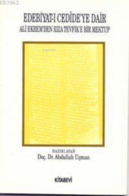 Edebiyat-ı Cedide'ye Dair Abdullah Uçman