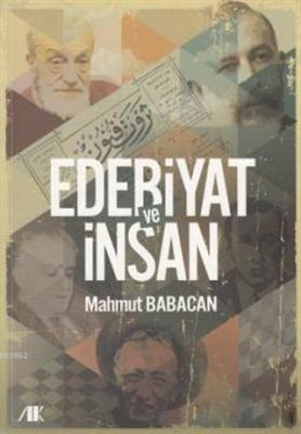 Edebiyat ve İnsan Mahmut Babacan