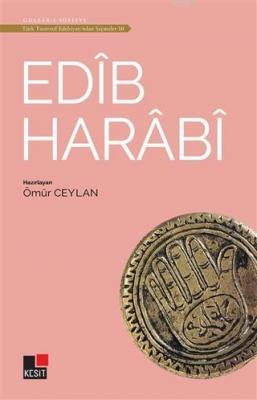 Edib Harabi -Türk Tasavvuf Edebiyatı'ndan Seçmeler 10 Ömür Ceylan