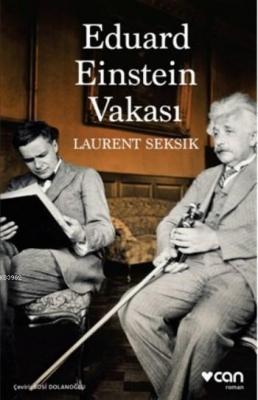 Eduard Einstein Vakası Laurent Seksik