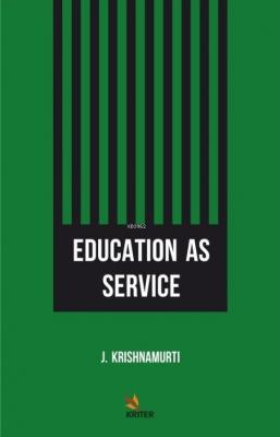 Education as Service J. Krishnamurti