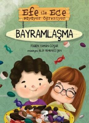 Efe İle Ece Büyüyor Öğreniyor