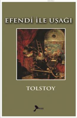 Efendi ile Uşağı Lev Nikolayeviç Tolstoy