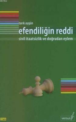 Efendiliğin Reddi
