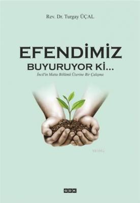 Efendimiz Buyuruyor Ki...
