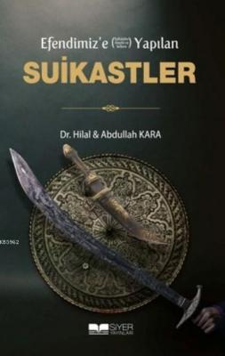 Efendimiz'e (sav) Yapılan Suikastler