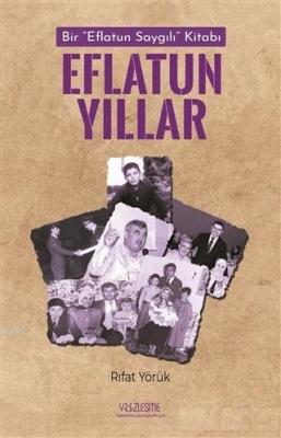 Eflatun Yıllar Rıfat Yörük