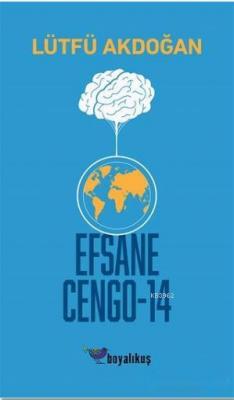 Efsane Cengo - 14 Lütfü Akdoğan