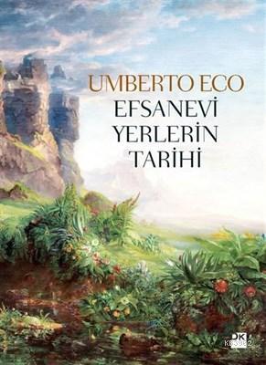 Efsanevi Yerlerin Tarihi