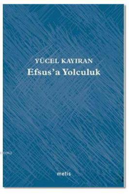 Efsus'a Yolculuk