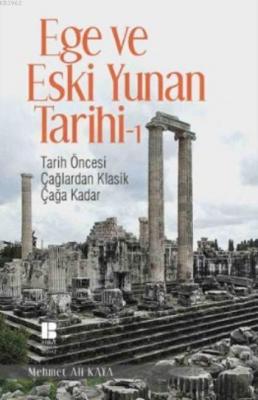 Ege ve Eski Yunan Tarihi 1 Mehmet Ali Kaya