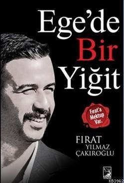 Ege'de Bir Yiğit