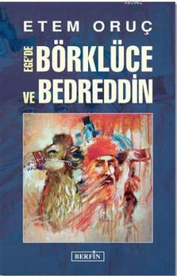 Ege'de Börklüce ve Bedreddin Etem Oruç