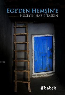 Ege'den Hemşin'e