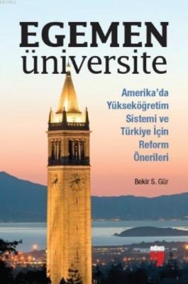 Egemen Üniversite Bekir S. Gür