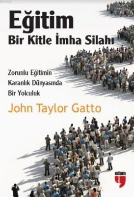 Eğitim Bir Kitle İmha Silahı