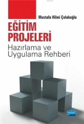 Eğitim Projeleri - Hazırlama ve Uygulama Rehberi