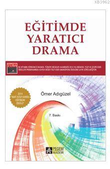 Eğitimde Yaratıcı Drama Ömer Adıgüzel