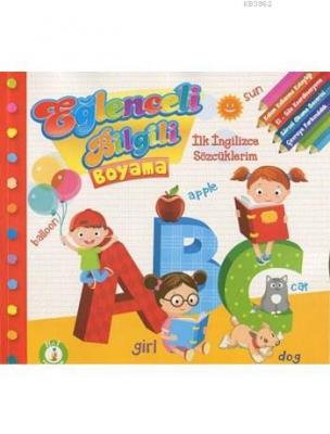 Eğlenceli Bilgili Boyama - İlk İngilizce Sözcüklerim