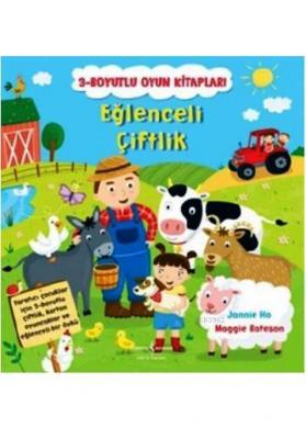 Eğlenceli Çiftlik - 3 Boyutlu Oyun Kitapları Jannie Ho