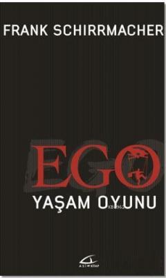 Ego Yaşam Oyunu