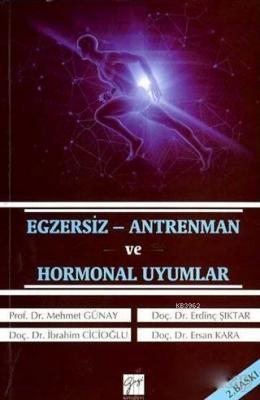 Egzersiz - Antrenman ve Hormonal Uyumlar