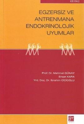 Egzersiz ve Antrenmana Endokrinolojik Uyumlar