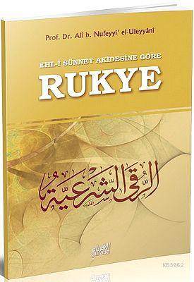 Ehl-i Sünnet Akidesine Göre Rukye