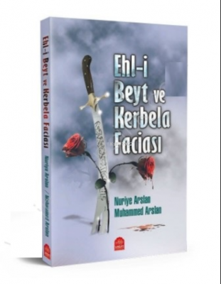 Ehli Beyt ve Kerbela Faciası