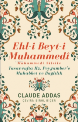 Ehli Beyti Muhammedi Muhammedi Silsile Claude Addas